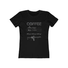 Load image into Gallery viewer, Coffee First - Pew Pew Pew - Women&#39;s Tee - Sniperology